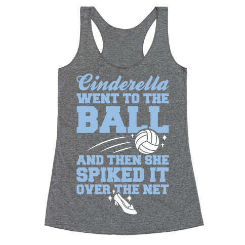 Cinderella Went To The Ball Racerback Tank Top