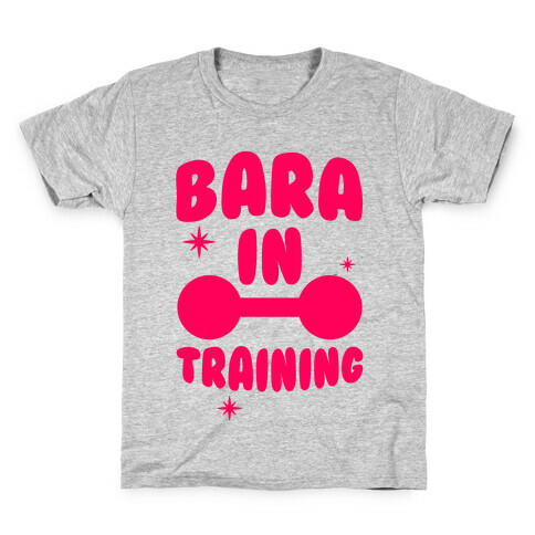 Bara In Training Kids T-Shirt