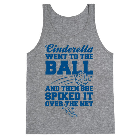 Cinderella Went To The Ball Tank Top