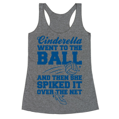 Cinderella Went To The Ball Racerback Tank Top