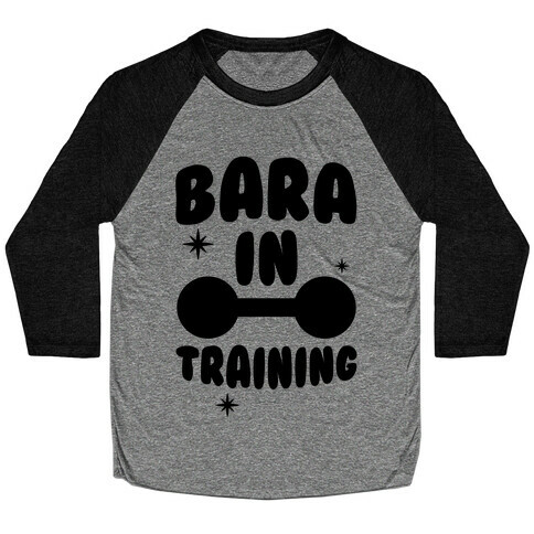 Bara In Training Baseball Tee