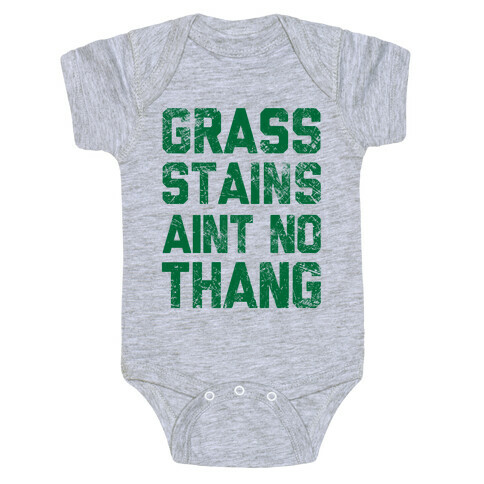 Grass Stains Aint No Thang Baby One-Piece