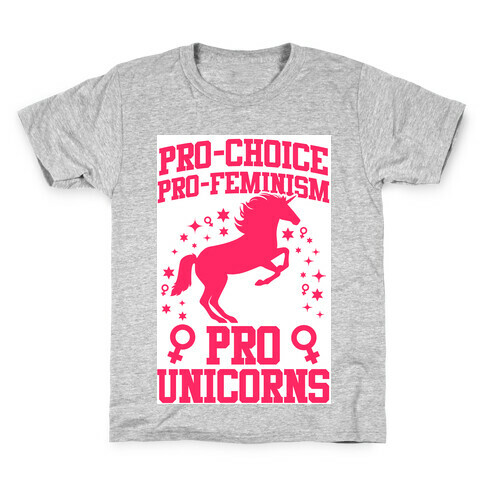 Pro-Choice Pro-Feminism Pro-Unicorns Kids T-Shirt