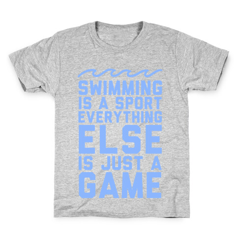 Swimming is a Sport Kids T-Shirt