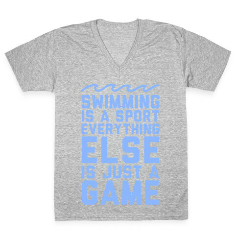 Swimming is a Sport V-Neck Tee Shirt