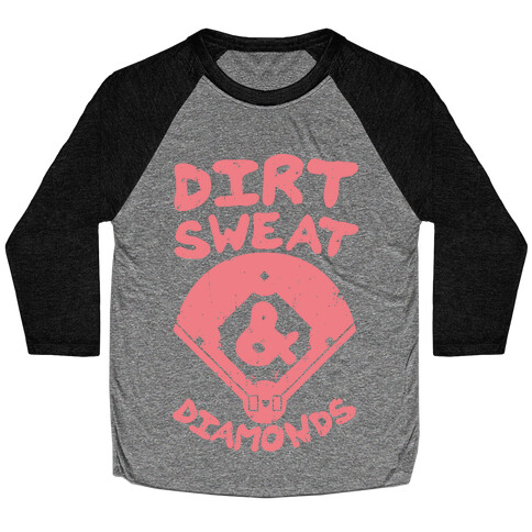 Dirt, Sweat, and Diamonds Baseball Tee