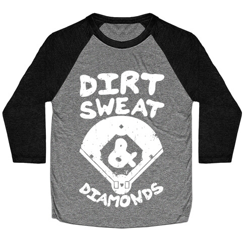Dirt, Sweat, and Diamonds Baseball Tee