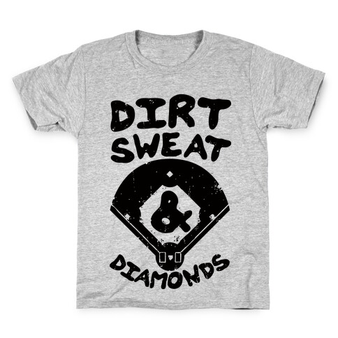Dirt, Sweat, and Diamonds Kids T-Shirt