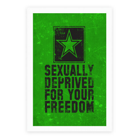 Sexually Deprived For Your Freedom Poster