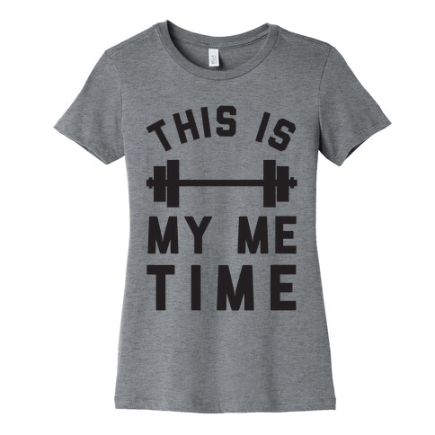 This Is My Me Time Womens T-Shirt