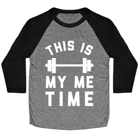 This Is My Me Time (White) Baseball Tee