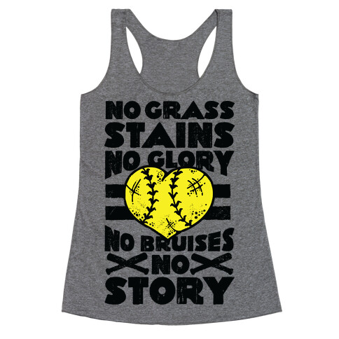 No Grass Stains No Glory  Racerback Tank Top