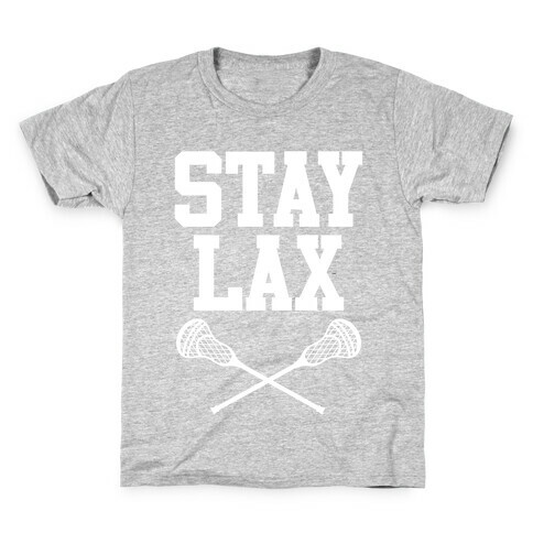 Stay Lax Kids T-Shirt