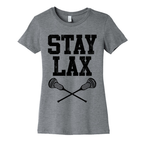Stay Lax (Vintage) Womens T-Shirt