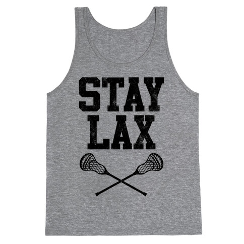 Stay Lax (Vintage) Tank Top