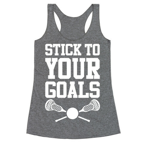 Stick To Your Goals Racerback Tank Top