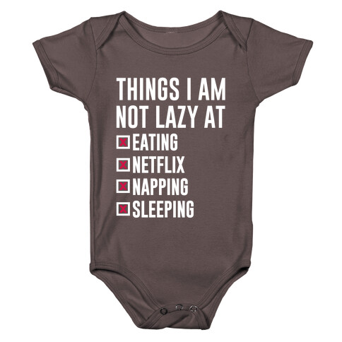 Things I Am Not Lazy Baby One-Piece