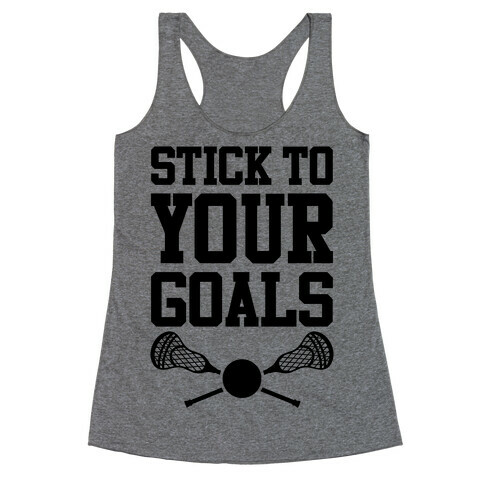 Stick To Your Goals Racerback Tank Top