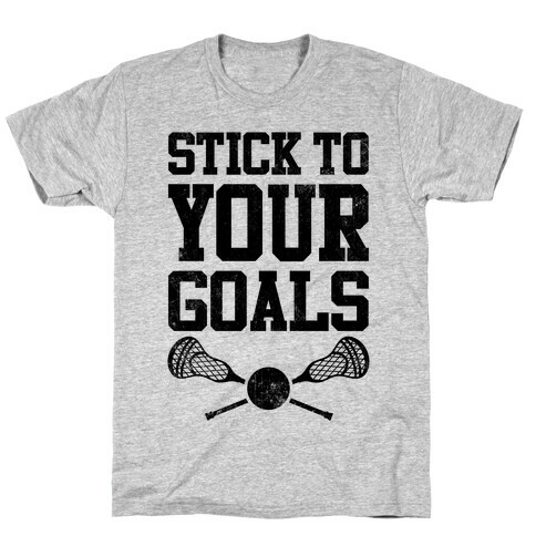 Stick To Your Goals (Vintage) T-Shirt