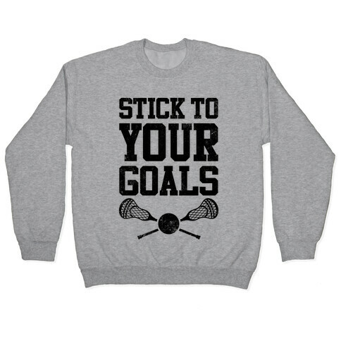 Stick To Your Goals (Vintage) Pullover