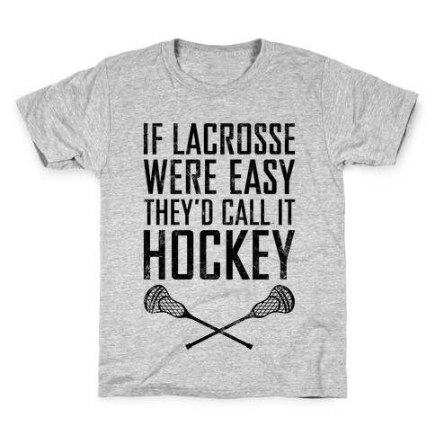 If Lacrosse Were Easy (Vintage) Kids T-Shirt