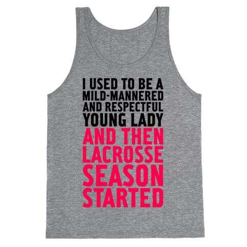 And Then Lacrosse Season Started Tank Top