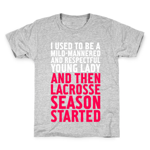 And Then Lacrosse Season Started Kids T-Shirt