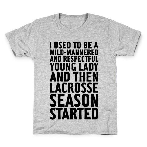 And Then Lacrosse Season Started Kids T-Shirt