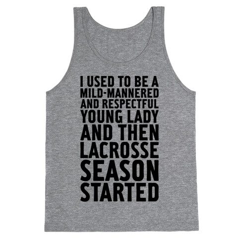 And Then Lacrosse Season Started Tank Top