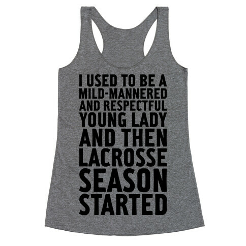 And Then Lacrosse Season Started Racerback Tank Top
