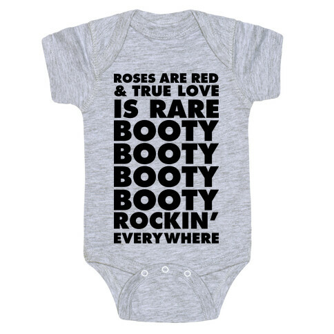 Roses Are Red and True Love is Rare Booty Booty Booty Booty Rockn' Everywhere Baby One-Piece