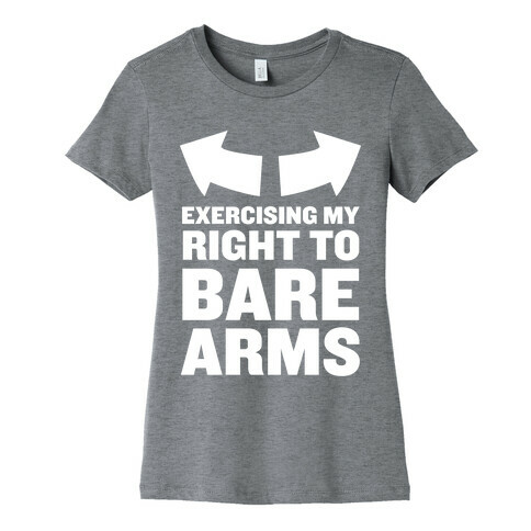 Right to Bare Arms Womens T-Shirt