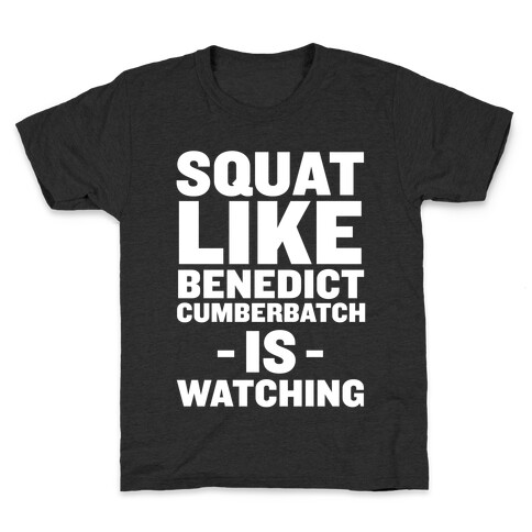 Squat Like Benedict Cumberbatch Kids T-Shirt