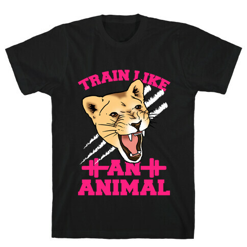 Train Like an Animal T-Shirt