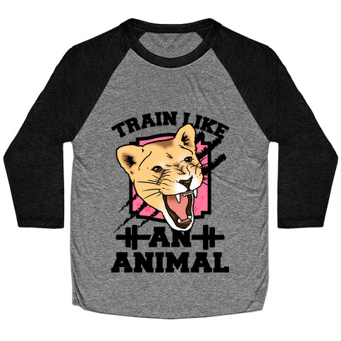 Train Like an Animal Baseball Tee