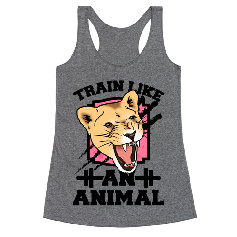 Train Like an Animal Racerback Tank Top