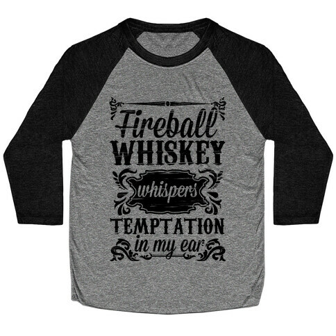Whiskey Whispers Temptation In My Ear Baseball Tee