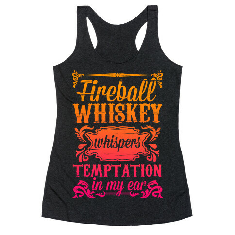 Whiskey Whispers Temptation In My Ear Racerback Tank Top