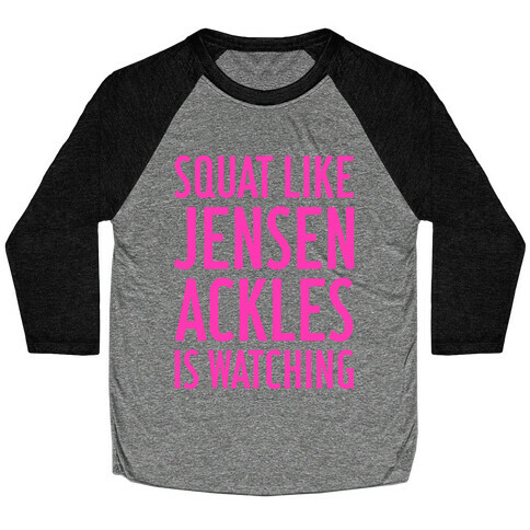 Squat Like Jensen Ackles Is Watching Baseball Tee