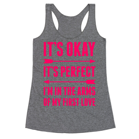 It's Okay, It's Perfect Racerback Tank Top