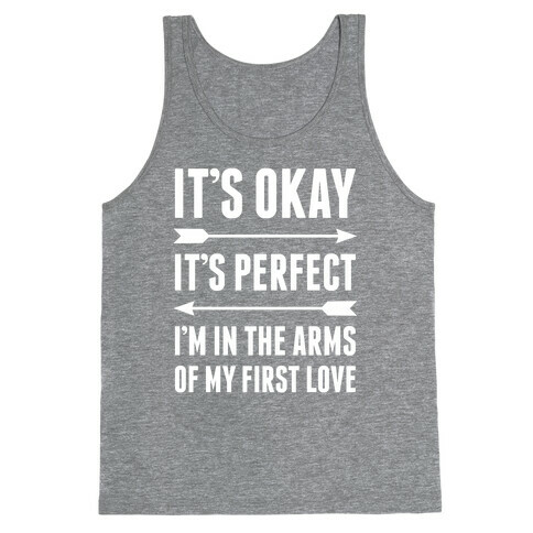 It's Okay, It's Perfect Tank Top