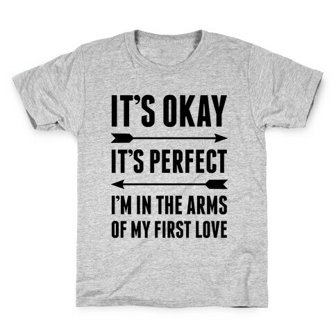 It's Okay, It's Perfect Kids T-Shirt