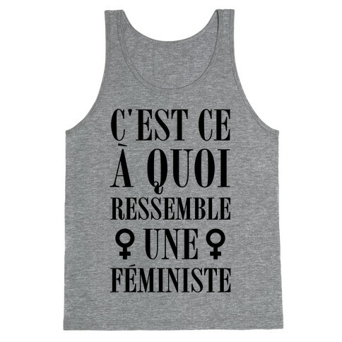 C'est ce a Quoi Ressemble un Feministe Tank Top