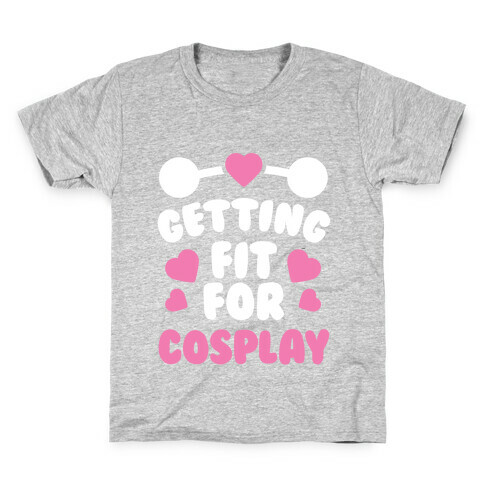 Getting Fit For Cosplay Kids T-Shirt