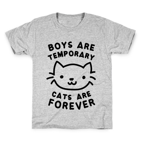 Boys Are Temporary Cats Are Forever Kids T-Shirt