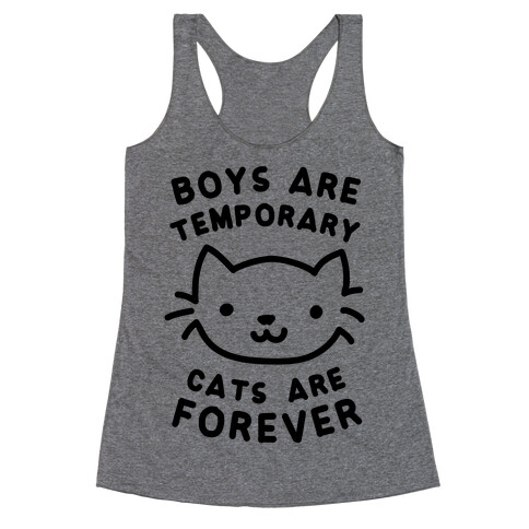 Boys Are Temporary Cats Are Forever Racerback Tank Top