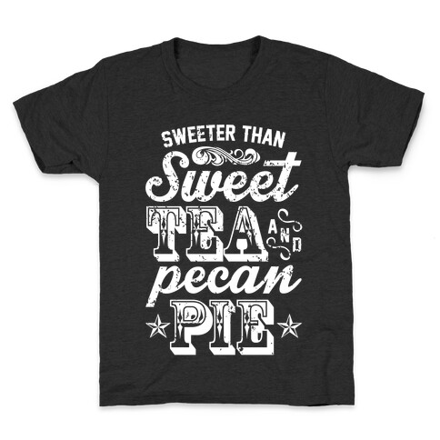 Sweet Tea And Pecan Pie Kids T-Shirt