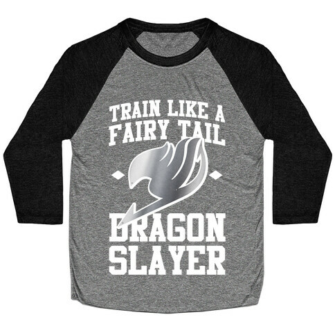 Train Like a Fairy Tail Dragon Slayer (Gajeel) Baseball Tee