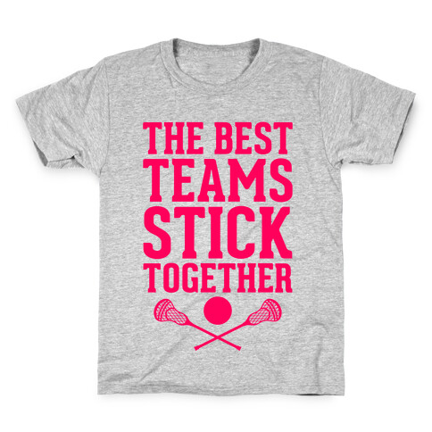 The Best Teams Stick Together Kids T-Shirt