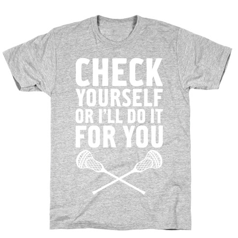 Check Yourself T-Shirt